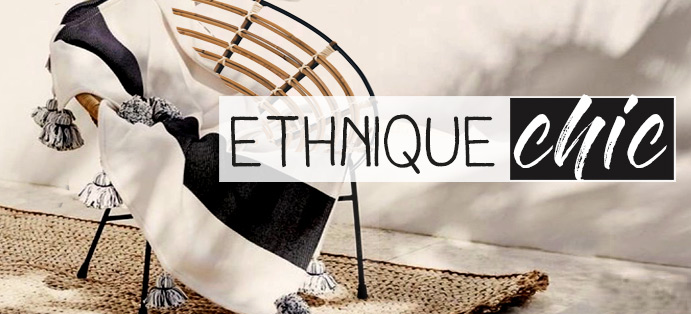 Collection Ethnique Chic